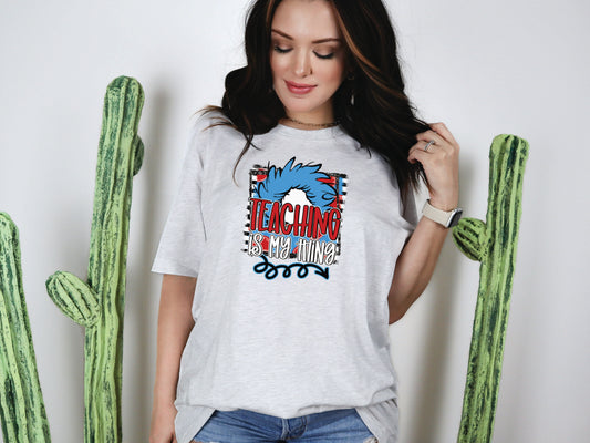 TEACHING IS MY THING-FAUX EMBROIDERY (GRAPHIC TEE) 6152