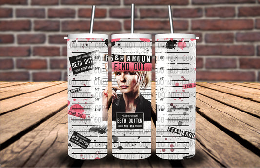 F.ck Around and Find Out-Beth (PINK) 20 oz Tumbler/Coasters KPI4005